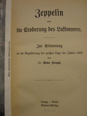 Mr 115: Zeppelin und die Eroberung des Luftmeeres ([1908])