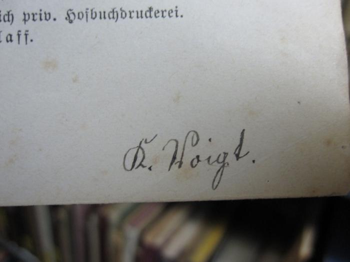 Cx 110 ac 2: Bilder und Klänge aus Rudolstadt in Volksmundart (1893);G46 / 8 (Voigt, K.), Von Hand: Autogramm; 'K. Voigt'. 