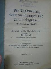 An 1603: Die Landwehren, Schwedenschanzen und Landwehrgräben im ruppiner Kreise (1922)
