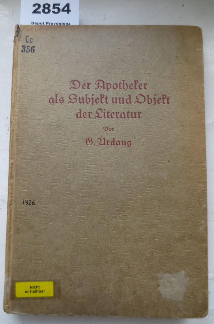 Cc 356: Der Apotheker als Subjekt und Objekt der Literatur (1926)