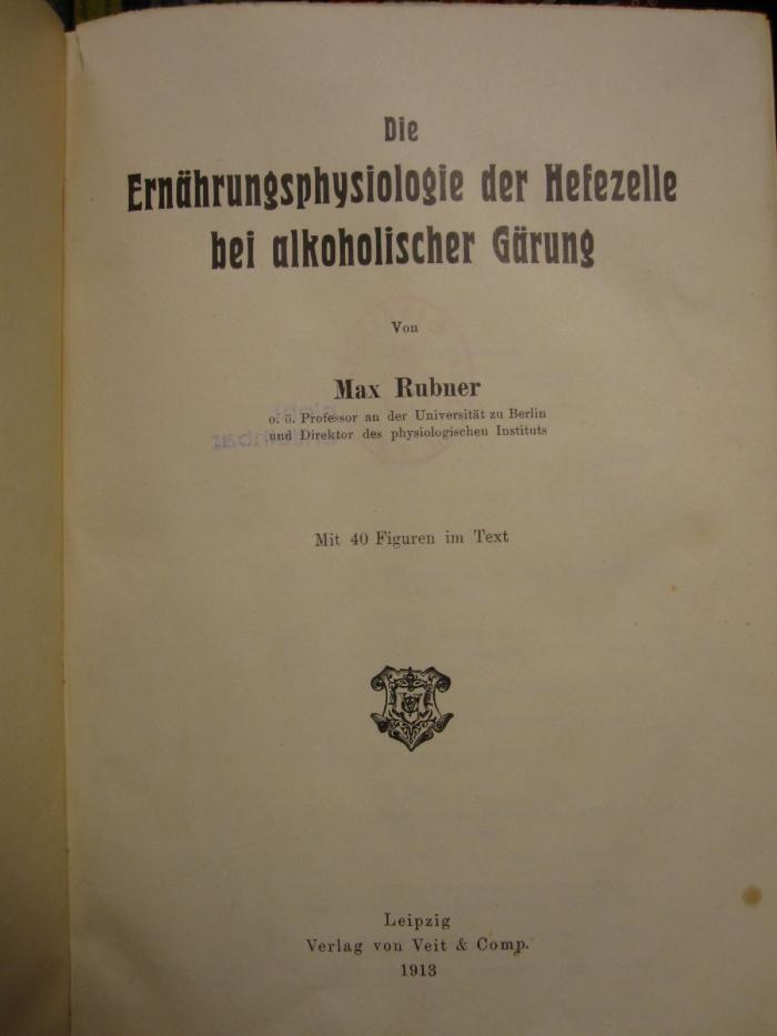 Ts 294: Die Ernährungsphysiologie der Hefezelle bei alkoholischer Gärung (1913)