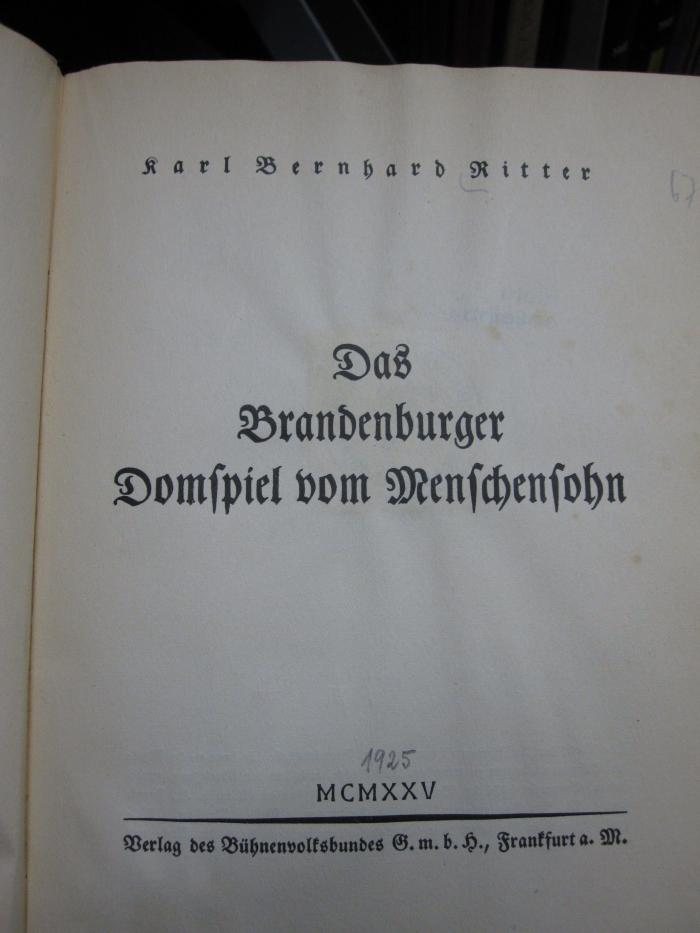 Cm 6115: Das Brandenburger Domspiel vom Menschensohn (1924)