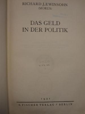 Mg 264 g: Das Geld in der Politik (1931)