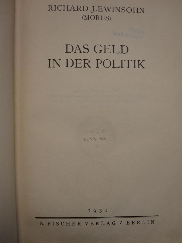 Mg 264 g: Das Geld in der Politik (1931)