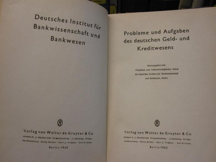 Mg 220: Probleme und Aufgaben des deutschen Geld- und Kreditwesens (1942)