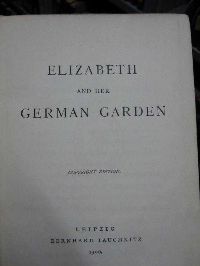 Cq 374: Elizabeth and her german garden (1900)