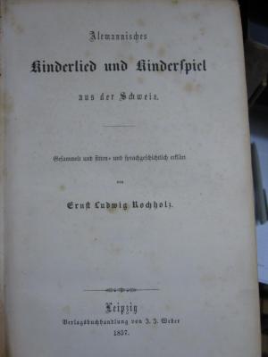 Cx 32: Allemannisches Kinderlied und Kinderspiel aus der Schweiz (1857)