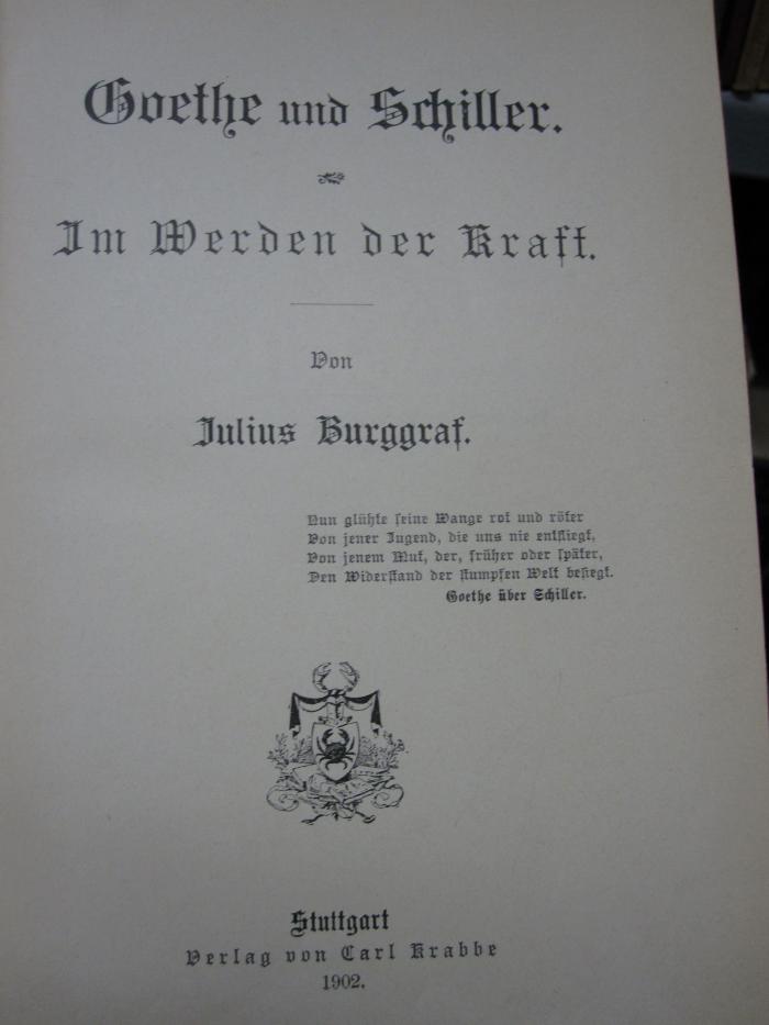Cg 2451: Goethe und Schiller : im Werden der Kraft (1902)