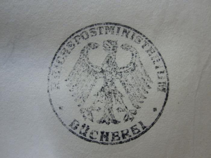 Cq 1819 1924: Babbitt (1924);G46 / 3622 (Reichspostamt (Berlin). Bücherei), Stempel: Wappen, Berufsangabe/Titel/Branche, Name; 'Reichspostministerium Bücherei'.  (Prototyp)