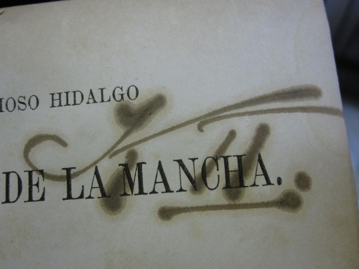 Ct 1622 1.2: El ingenioso hidalgo Don Quijote de la Mancha (1874);G46 / 4186 (Johannis-Loge Am Rauhen Stein (Fürstenwalde/Spree)), Von Hand: Nummer, Signatur; 'K II.'. 