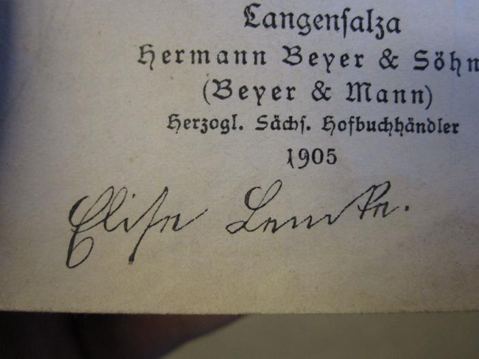 Uh 968 1905: Evangelisches Religionsbuch (1905);51 / 5178 (Lemke, Elise), Von Hand: Autogramm; 'Elise Lemke.'. 