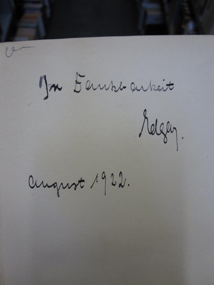 51 / 4107 ([?], Edgar;unbekannt), Von Hand: Name, Datum, Widmung; 'In Dankbarkeit Edgar. August 1922.'. 