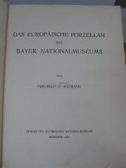 Dc 441 x: Das europäische Porzellan des Bayer. Nationalmuseums (1908)