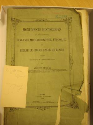  Monuments historiques relatifs aux règnes d'Alexis Michaélowitch, Féodor III et Pierre le Grand, czars de Russie, extraits des archives du Vatican et de Naples (1859);- (St. Bonifatiuskloster Hünfeld. Bibliothek), Von Hand: Name, Ortsangabe; 'St. Bonifatuis Kloster Hünfeld'. 