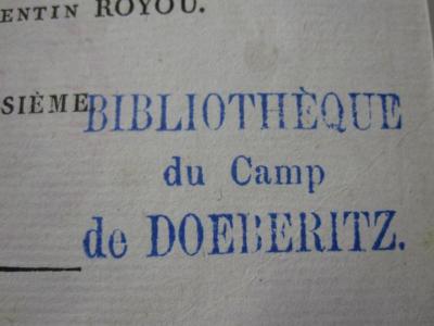 Ab 506 3: Histoire Romaine (1809);G47 / 3660 (Camp de Doeberitz), Stempel: Name; 'Bibliothèque du Camp de Doeberitz'. 