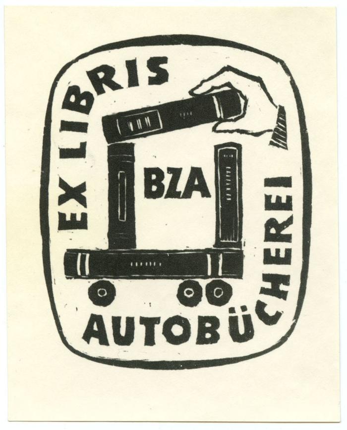 Exlibris-Nr.  001;- (Berliner Autobücherei), Etikett: Exlibris, Name, Abbildung; 'Exlibris BZA Autobücherei'.  (Prototyp)