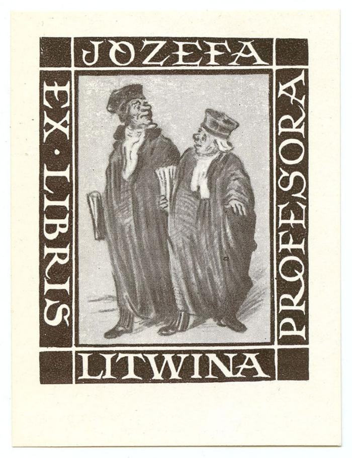 Exlibris-Nr.  134;- (Litwin, Josef), Etikett: Exlibris, Name, Abbildung; 'Ex Libris Professora Jozefa Litwina'.  (Prototyp)