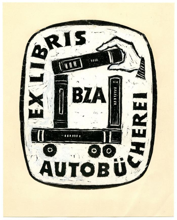 Exlibris-Nr.  002;- (Berliner Autobücherei), Etikett: Exlibris, Name, Abbildung; 'Exlibris BZA Autobücherei'.  (Prototyp)