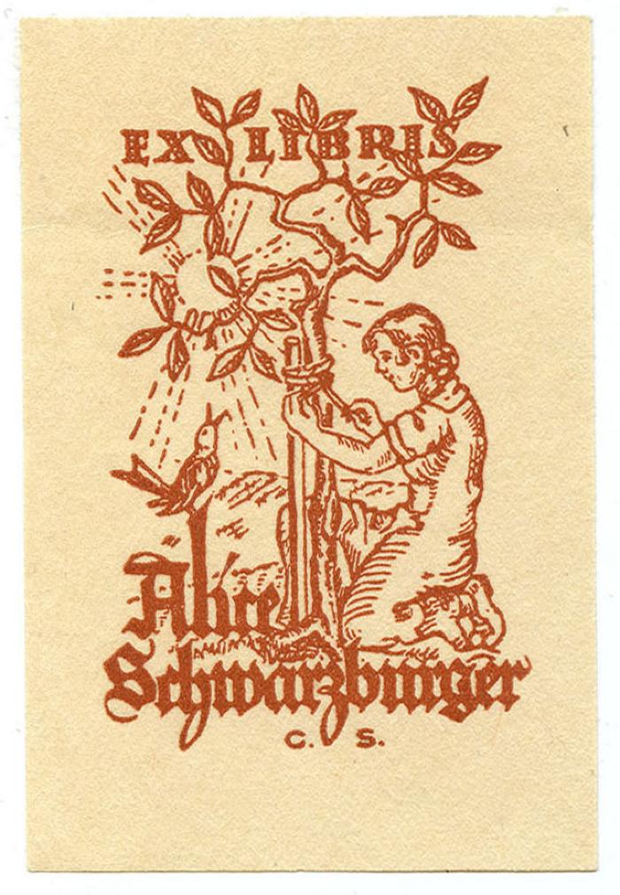 Exlibris-Nr.  017;- (Schwarzburger, Alice), Etikett: Exlibris, Name, Abbildung; 'Exlibris Alice Schwarzburger
C. S.'. 