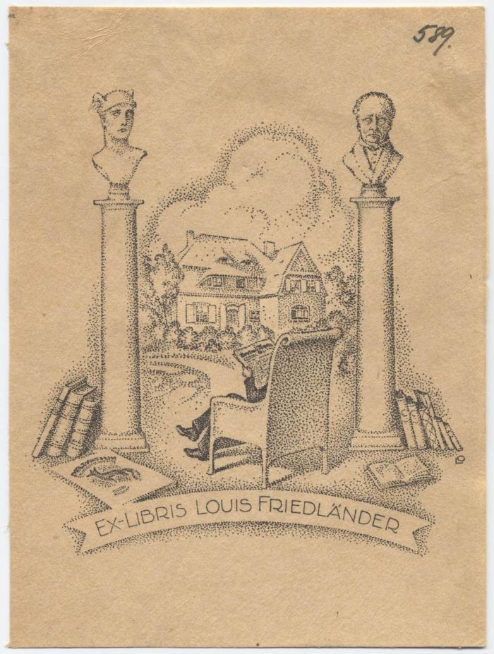 Exlibris-Nr. 092;- (Friedländer, Louis), Etikett: Exlibris, Abbildung; 'Ex-Libris Louis Friedländer'.  (Prototyp);- (Friedländer, Louis), Von Hand: Exemplarnummer; '589'. 