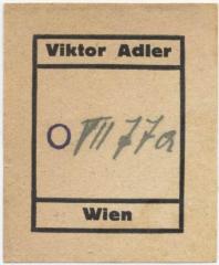 - (Adler, Victor), Von Hand: Signatur; 'O VII 77a'. 