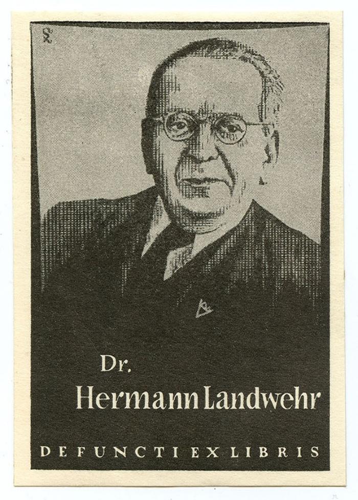 Exlibris-Nr.  028;G57 / 1717 (Landwehr, Hermann), Etikett: Exlibris, Portrait, Berufsangabe/Titel/Branche, Name, Besitzwechsel; 'Dr. Hermann Landwehr 
De functi Exlibris'.  (Prototyp)