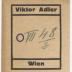 G46 / 2711 (Adler, Victor), Etikett: Name, Ortsangabe, Exlibris; 'Viktor Adler 
Wien'.  (Prototyp)