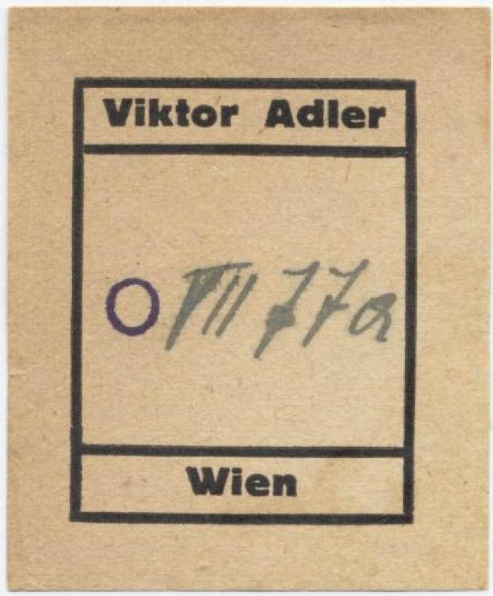 Exlibris-Nr. 084;- (Adler, Victor), Von Hand: Signatur; 'O VII 77a'. 
