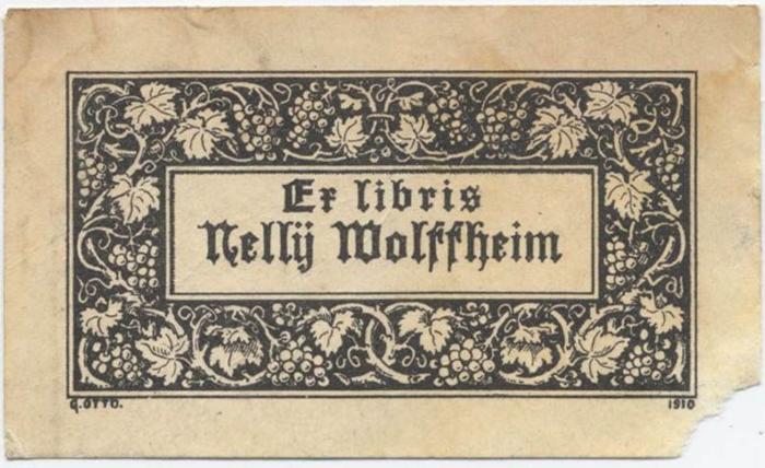 Exlibris-Nr. 067;- (Wolffheim, Nelly), Etikett: Exlibris, Name, Datum; 'Ex libris
Nellÿ Wolffheim
G. Otto 1910'.  (Prototyp)