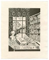 - (Auerbach, Max F.), Etikett: Exlibris, Name, Abbildung; 'Ex Libris Max F Auerbach'.  (Prototyp)