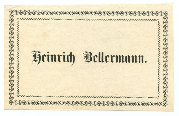 - (Bellermann, Heinrich), Etikett: Exlibris, Name; 'Heinrich Bellermann'.  (Prototyp);Exlibris-Nr.  174