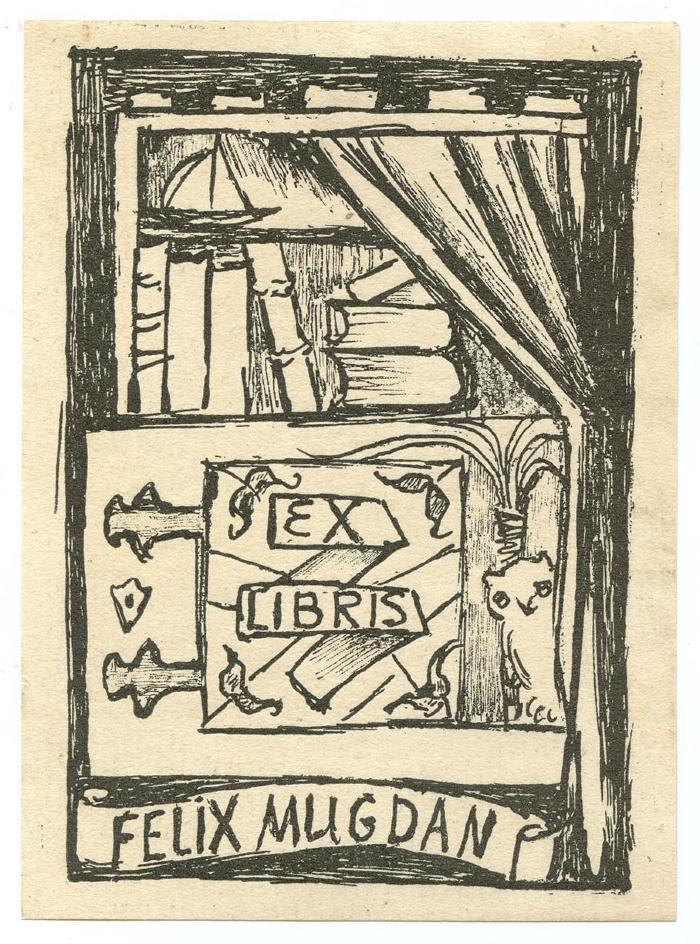 Exlibris-Nr.  203;- (Mugdan, Felix), Etikett: Exlibris, Name, Abbildung; 'Ex Libris Felix Mugdan'.  (Prototyp)