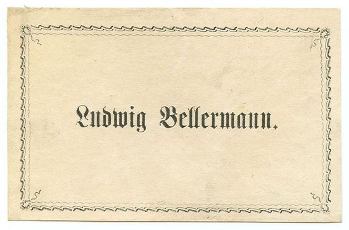 Exlibris-Nr.  208;- (Bellermann, Ludwig), Etikett: Exlibris, Name; 'Ludwig Bellermann'.  (Prototyp)