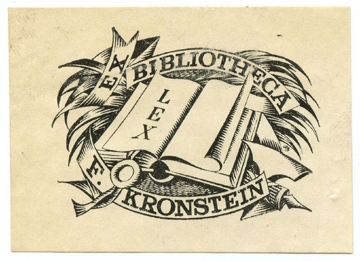 Exlibris-Nr.  161;- (Kronstein, F.), Etikett: Exlibris, Name, Abbildung; 'Ex Bibliotheca F. Kronstein
Lex'.  (Prototyp)