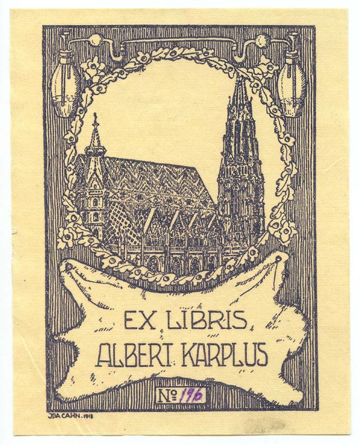 Exlibris-Nr.  275;- (Karplus, Albert), Etikett: Exlibris, Name, Datum, Abbildung; 'Ex Libris 
Albert Karplus 
№
Ida Cahn 1913'.  (Prototyp);- (Karplus, Albert), Von Hand: Exemplarnummer; '196'. 