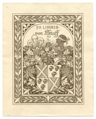 Exlibris-Nr.  270;- (Staff genannt von Reitzenstein, [?] von), Etikett: Exlibris, Wappen, Name; 'Ex Libris von Staff'.  (Prototyp)