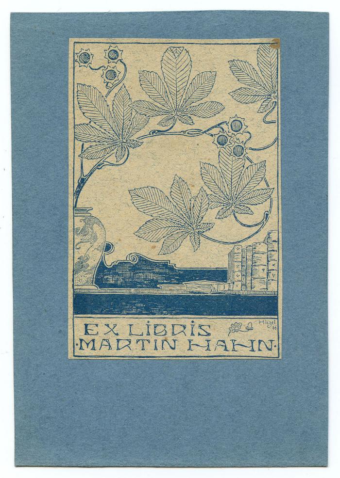 Exlibris-Nr.  397;- (Hahn, Martin), Etikett: Exlibris, Name, Datum, Abbildung; 'Ex Libris Martin Hahn.
Hirzel 96'.  (Prototyp);- (Pohl, Hans), Von Hand: Name, Datum, Notiz; 'Exlibris Federzeichnung von Hirzel 1896'. 