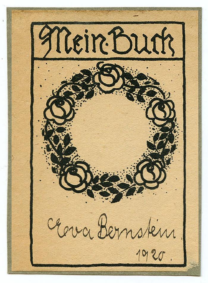 Exlibris-Nr.  401;- (Bernstein, Eva), Etikett: Exlibris, Abbildung; 'Mein Buch'.  (Prototyp);- (Bernstein, Eva), Von Hand: Autogramm, Name, Datum; 'Eva Bernstein 1920.'. 