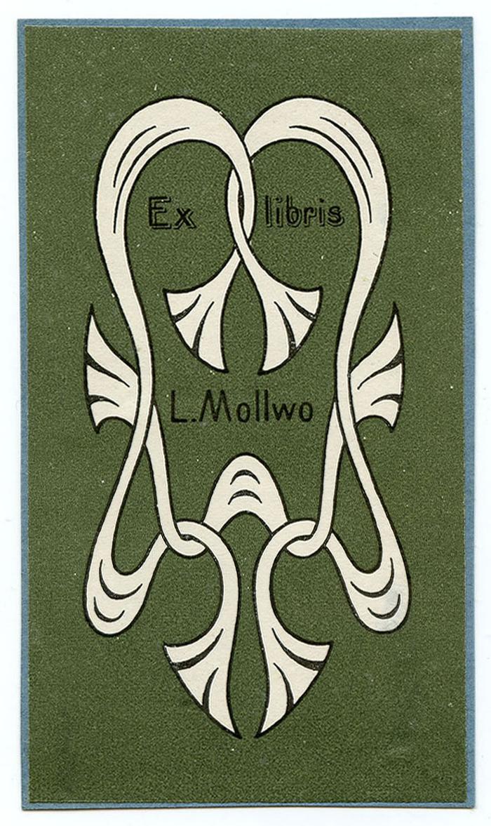 Exlibris-Nr.  408;- (Mollwo, L.), Etikett: Exlibris, Name, Abbildung; 'Ex Libris L. Mollwo'.  (Prototyp)