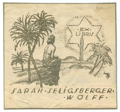 Exlibris-Nr.  367;- (Seligsberger, Sarah), Etikett: Exlibris, Name, Datum, Abbildung; 'Ex Libris Sarah Seligsberger-Wolff
Wolff 19'.  (Prototyp)