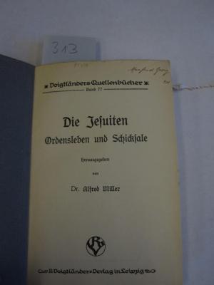  Die Jesuiten : Ordensleben und Schicksale (o.J.)