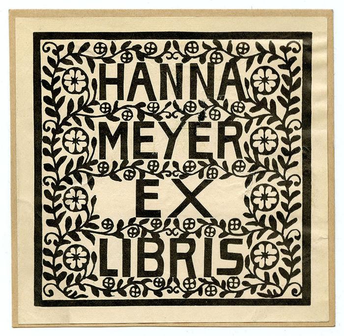Exlibris-Nr.  422;- (Meyer, Hanna), Etikett: Exlibris, Name, Abbildung; 'Ex Libris Hanna Meyer'.  (Prototyp)