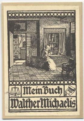 Exlibris-Nr. 410;- (Michaelis, Walther), Etikett: Exlibris, Name, Abbildung; 'Mein Buch Walther Michaelis
Schildberger'.  (Prototyp)
