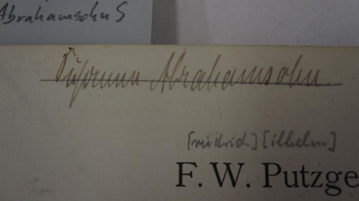II 1961 cd 1910: Historischer Schul-Atlas (1910);G47 / 705 (Abrahamsohn, Susanne), Von Hand: Name, Autogramm; 'Susanne Abrahamsohn'. 