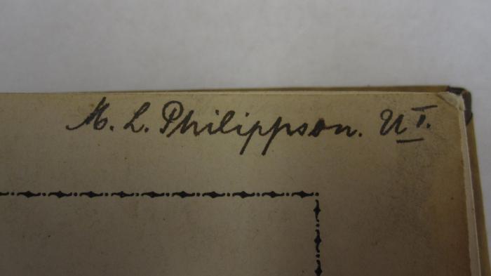 II 1962 2. Ex.: Historischer Schul-Atlas (1916);G47 / 2075 (Philippson, M. L.), Von Hand: Name, Autogramm; 'M. L. Philippson. U I.'. 