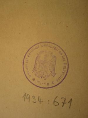  Schulthess' Europäischer Geschichtskalender. (1920);- (Friedrich-Wilhelms-Universität Berlin. Institut für Politische Pädagogik), Von Hand: Inventar-/ Zugangsnummer; '1934 : 671'. 