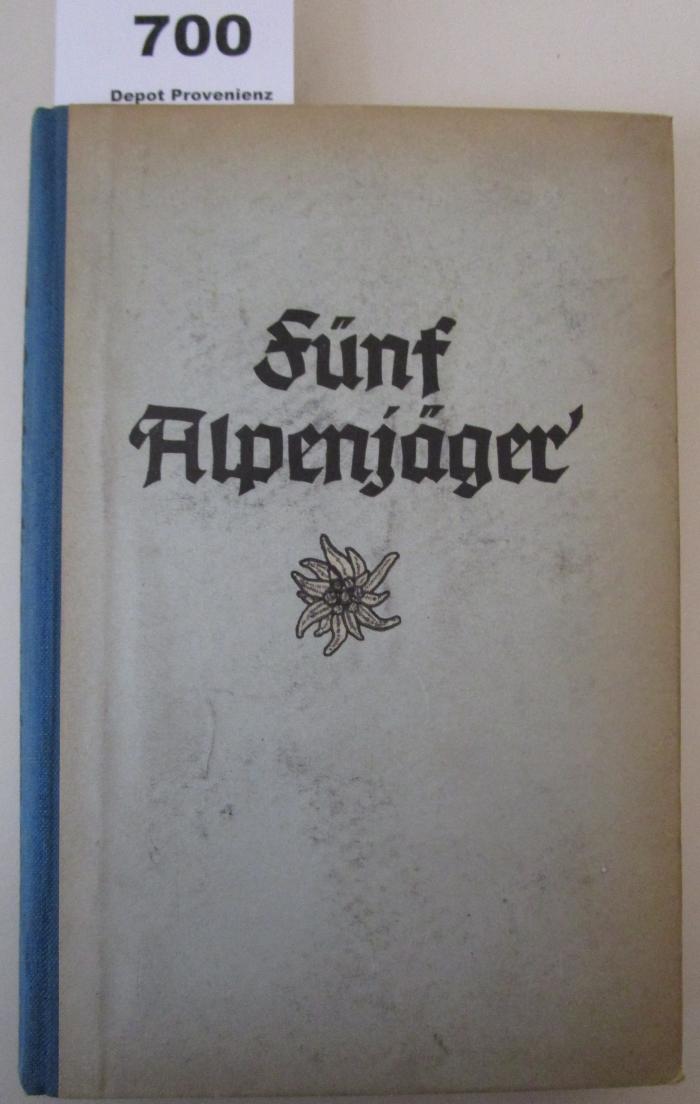  Fünf Alpenjäger : Ein Berg-Erleben (1941)