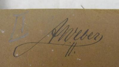  Vierstimmige Männerchöre für den Schulgebrauch (o.J.);- (Weber, A.), Von Hand: Autogramm, Name; 'A Weber'. 