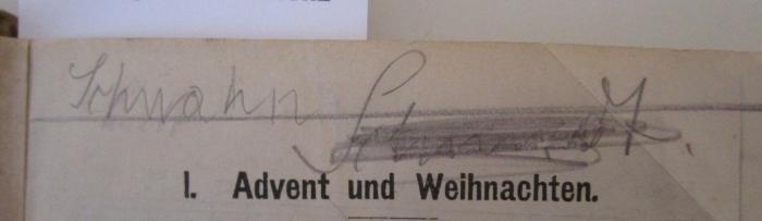  Lieder für vierstimmigen gemischten Chor (um 1920);- (Schmidt, Erich), Von Hand: Autogramm, Name; 'Schmidt'. ;- (Schwahn, R.), Von Hand: Name, Autogramm; 'Schwahn'. 