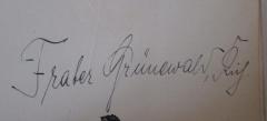 - (Grünewald, Richard), Von Hand: Autogramm, Name, Berufsangabe/Titel/Branche; 'Frater Grünewald, Rich.'. 